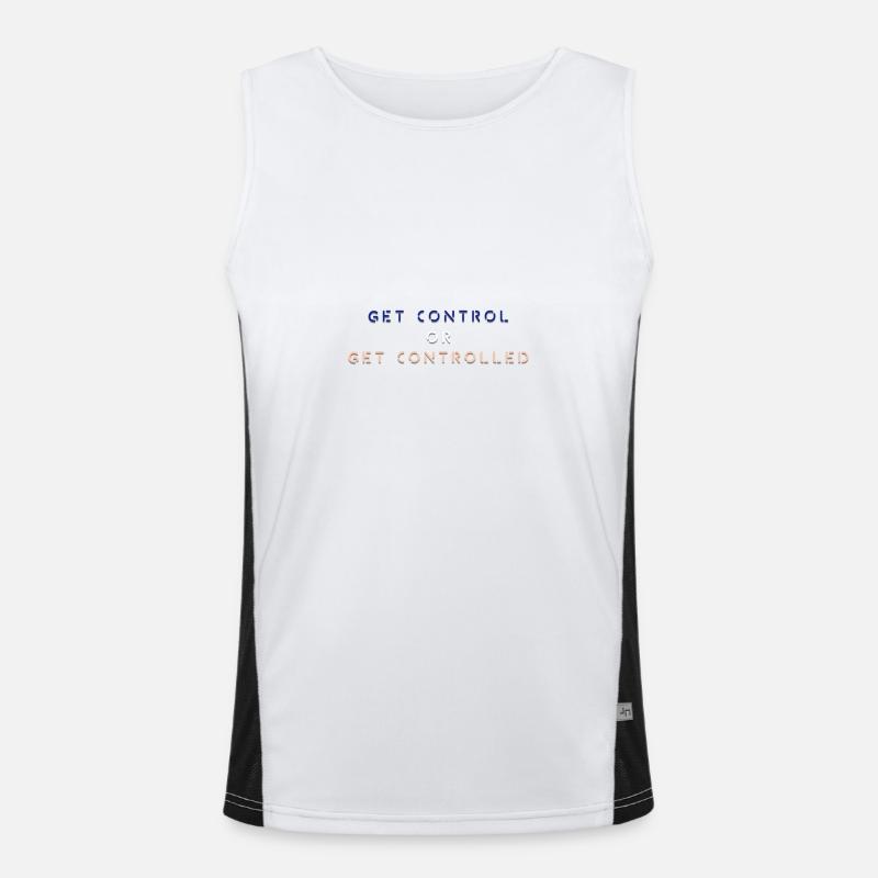 GET CONTROL OR GET CONTROLLED Funktionelles Kontrast-Tank Top für Männer 