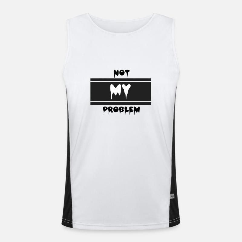 Not my problem Men's Functional Contrast Tank Top 