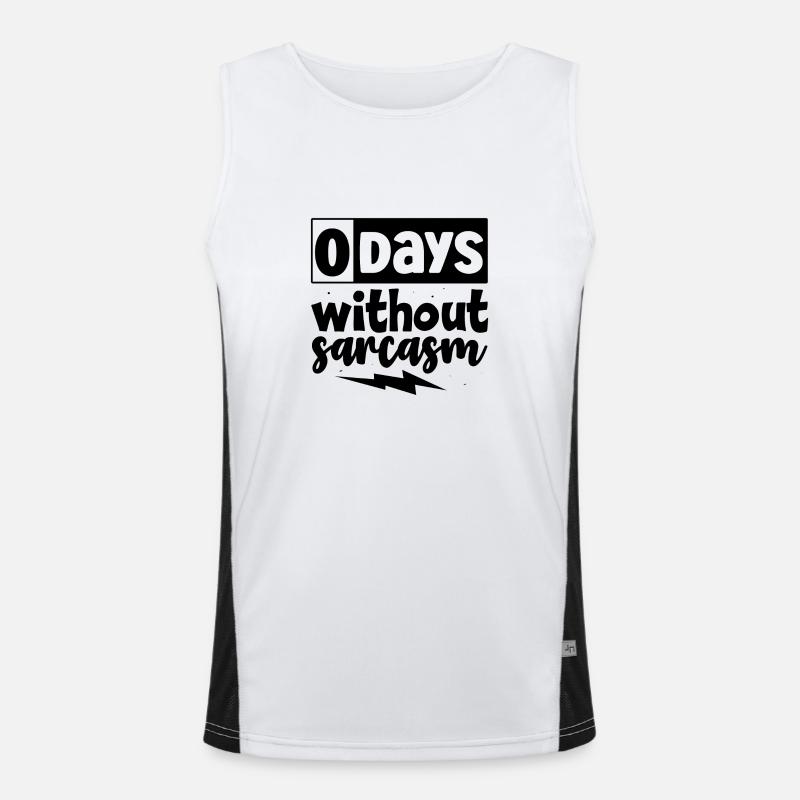 0 days without Sarcasm Funktionelles Kontrast-Tank Top für Männer 