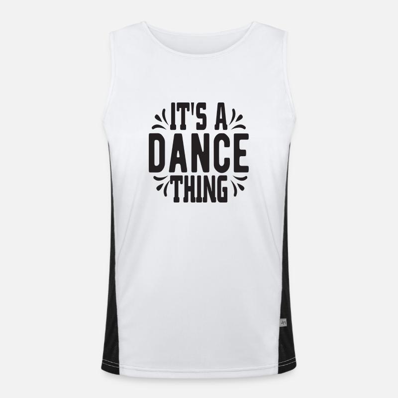It´s a Dance thing Funktionelles Kontrast-Tank Top für Männer 