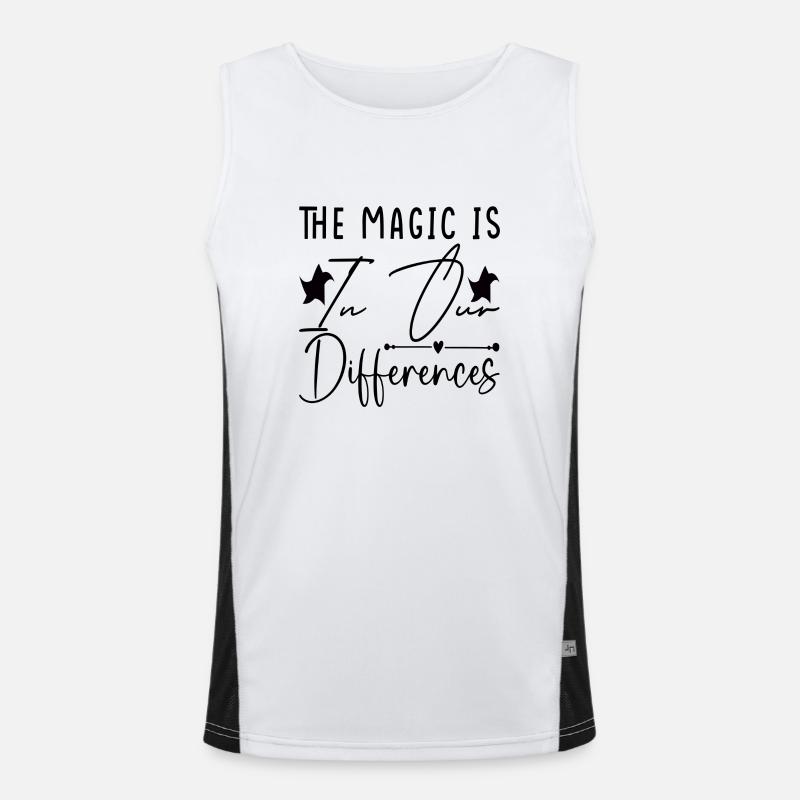 The Magic is in our Differences Funktionelles Kontrast-Tank Top für Männer 