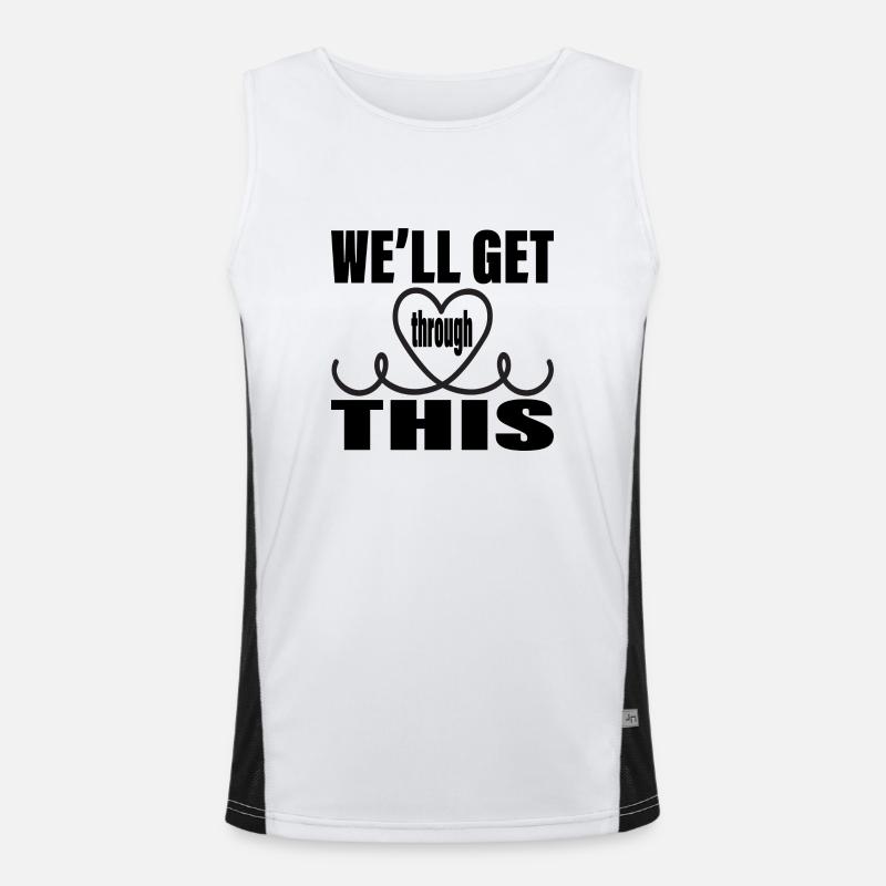 We´ll get through this Funktionelles Kontrast-Tank Top für Männer 
