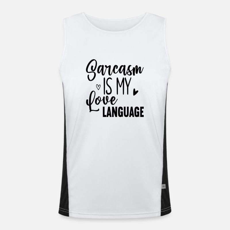 Sarcasm Is my love Language Funktionelles Kontrast-Tank Top für Männer 