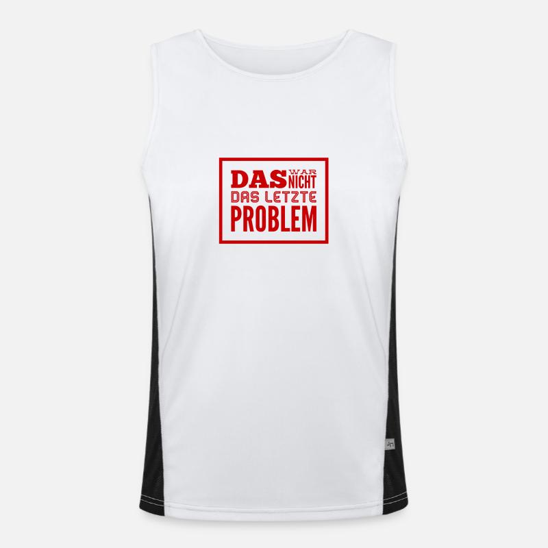 das war nicht das letzte Problem Funktionelles Kontrast-Tank Top für Männer 