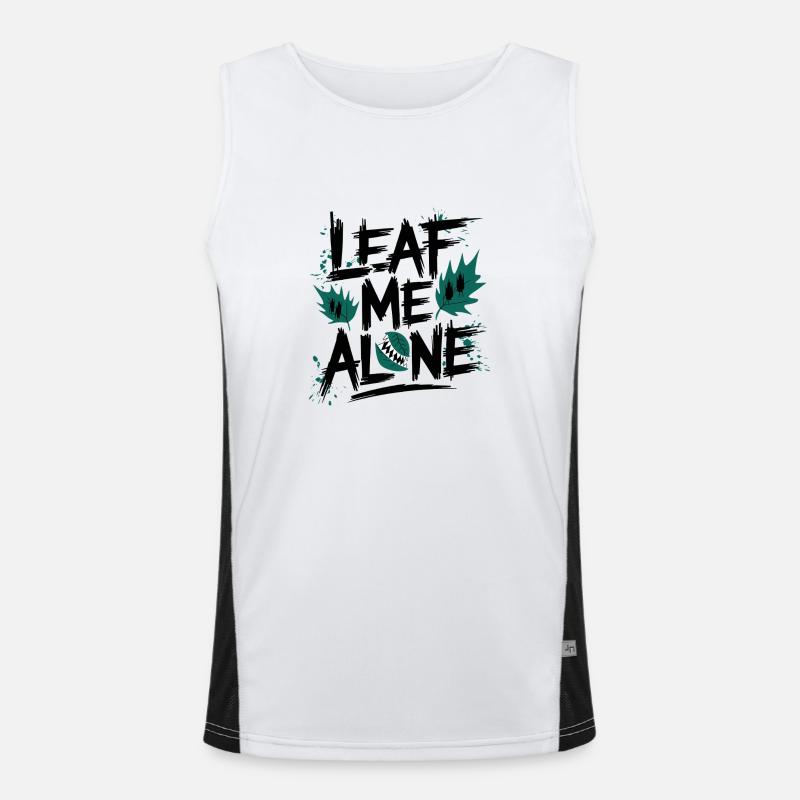 Leaf Me Alone Funktionelles Kontrast-Tank Top für Männer 