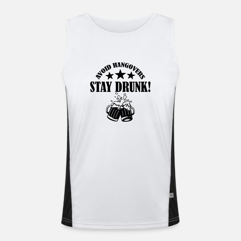 Avoid Hangovers Stay Drunk. Funny Drinking Quote Men's Functional Contrast Tank Top 