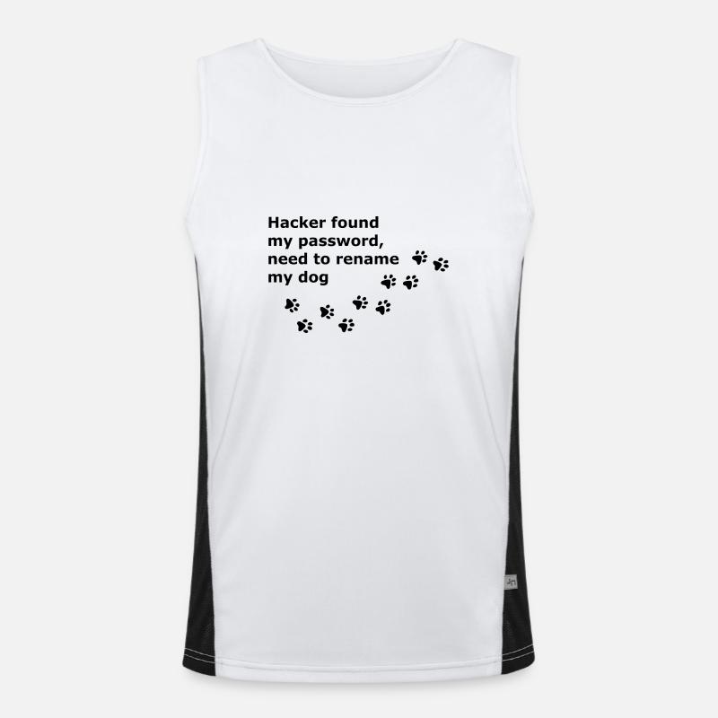 Hacker found my password, need to rename my dog. Débardeur respirant contrasté Homme 