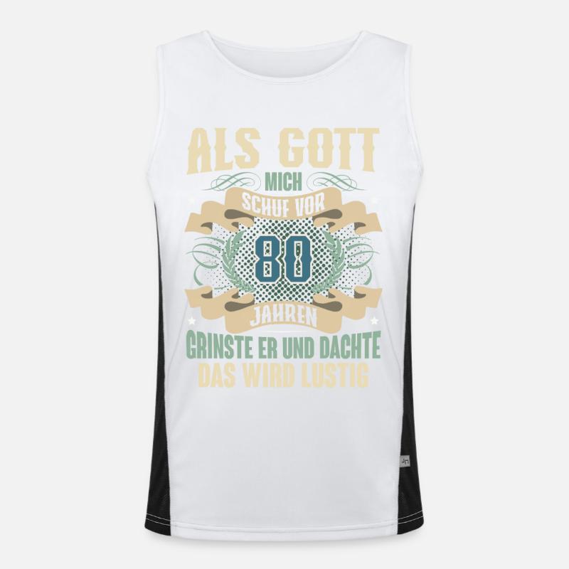 80. Geburtstag Als Gott Mich Schuf Vor Funktionelles Kontrast-Tank Top für Männer 