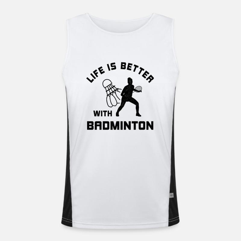 Leben ist besser mit Badminton Federball Geschenk Funktionelles Kontrast-Tank Top für Männer 
