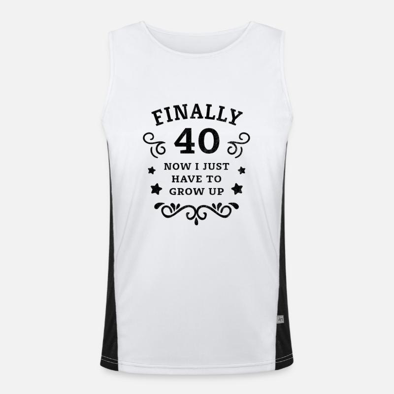 Endlich 40. Geburtstag nur noch erwachsen werden Funktionelles Kontrast-Tank Top für Männer 