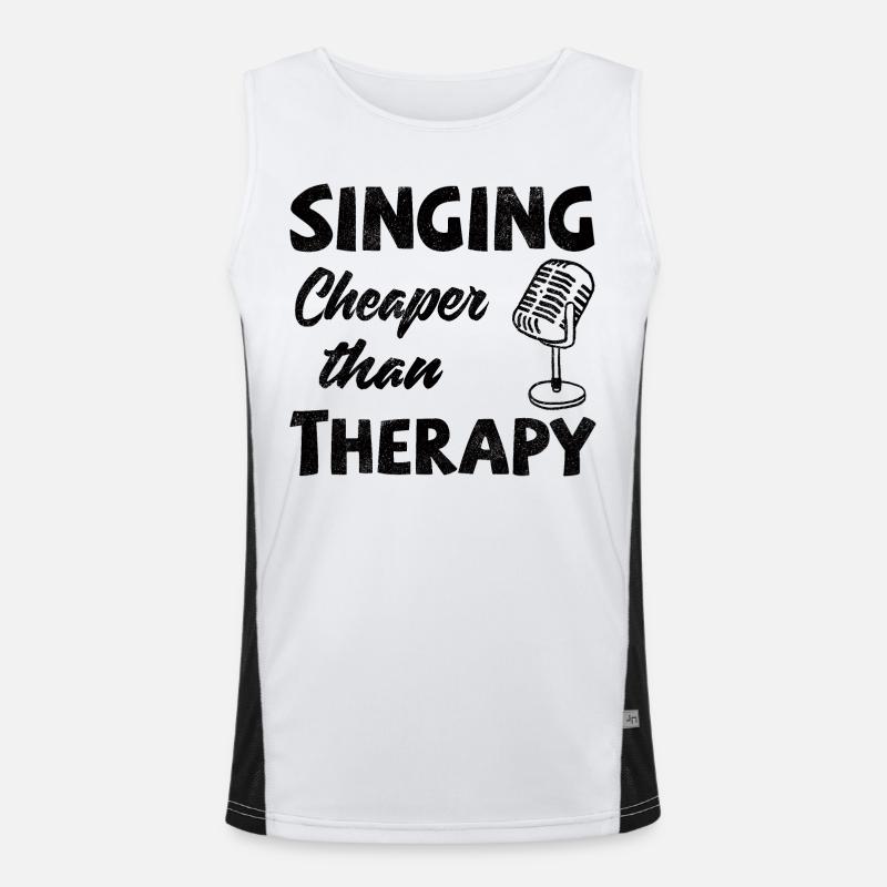 Singing! Cheaper than therapy Funktionelles Kontrast-Tank Top für Männer 