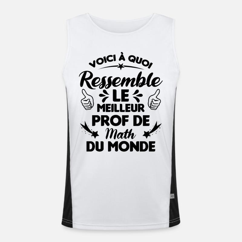 Voici Le meilleur Prof de Math du monde Débardeur respirant contrasté Homme 