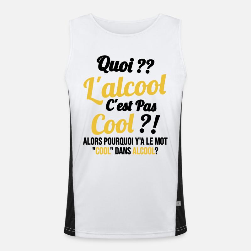 Quoi L'alcool C'est Pas Cool Humour Alcool Débardeur respirant contrasté Homme 