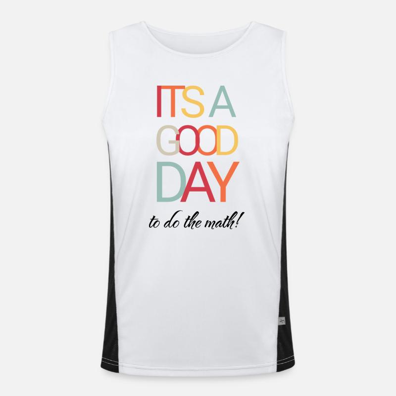 It`s a Good Day To Do The Math - Teacher Funktionelles Kontrast-Tank Top für Männer 