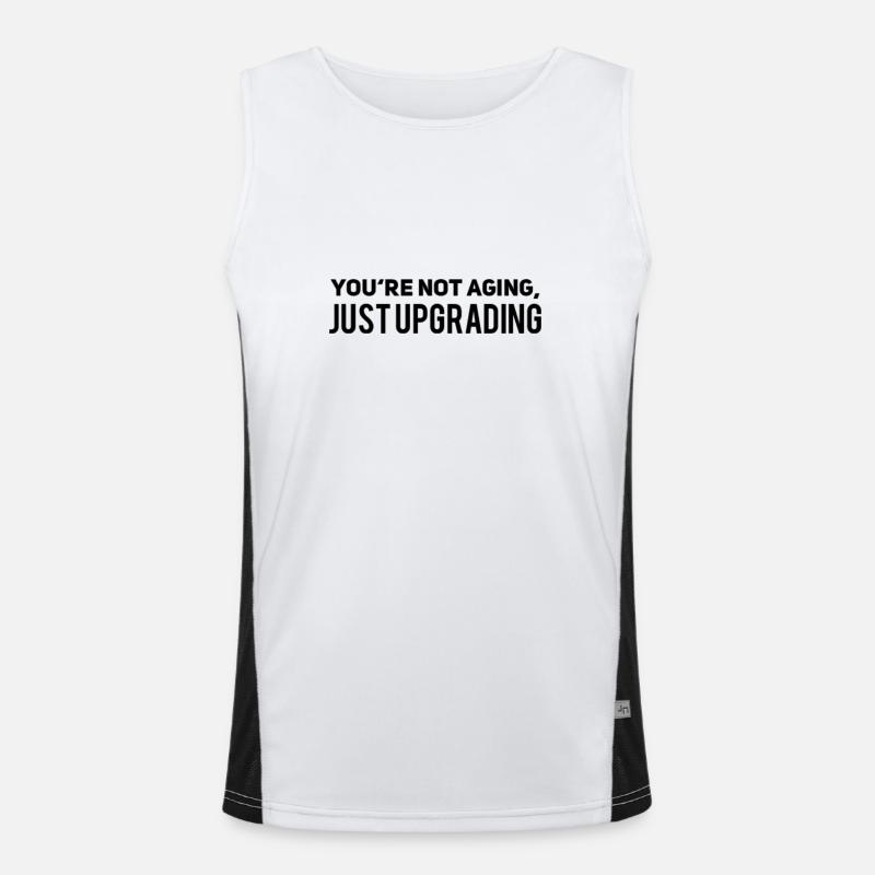 I am not aging just upgrading Men's Functional Contrast Tank Top 
