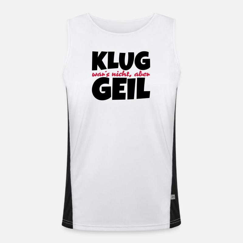 Klug wars nicht aber geil Spruch Funktionelles Kontrast-Tank Top für Männer 