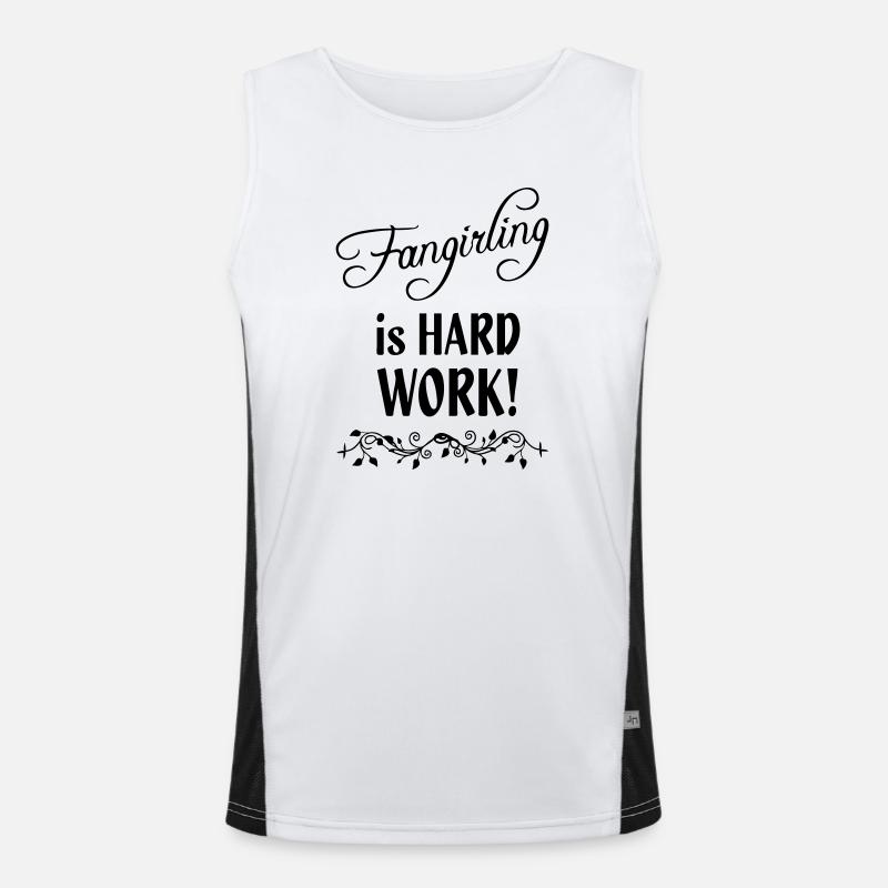 Fangirling is hard work Geschenk Fan Spruch Funktionelles Kontrast-Tank Top für Männer 