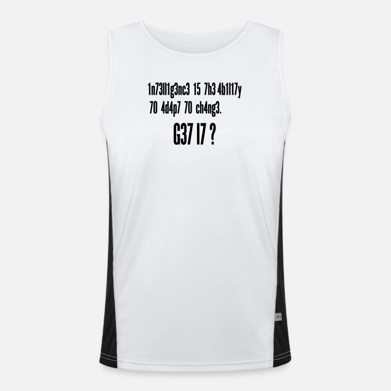 Intelligence Ability to Adapt Change | Leet Art Men's Functional Contrast Tank Top 