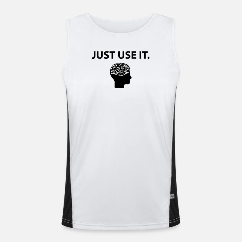Just Use It Brain Brain Funny Saying Men's Functional Contrast Tank Top 