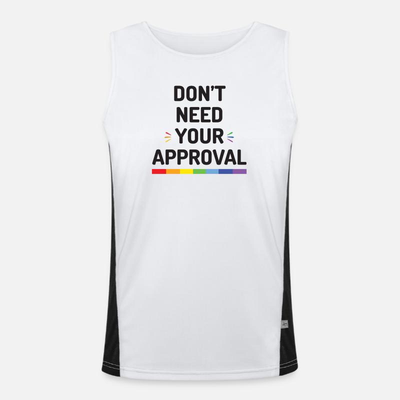 Don’t Need Your Approval Men's Functional Contrast Tank Top 