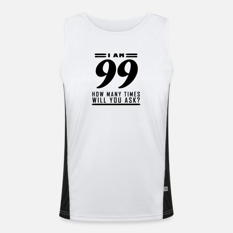 I am 99 – 99th birthday gift Men's Functional Contrast Tank Top 