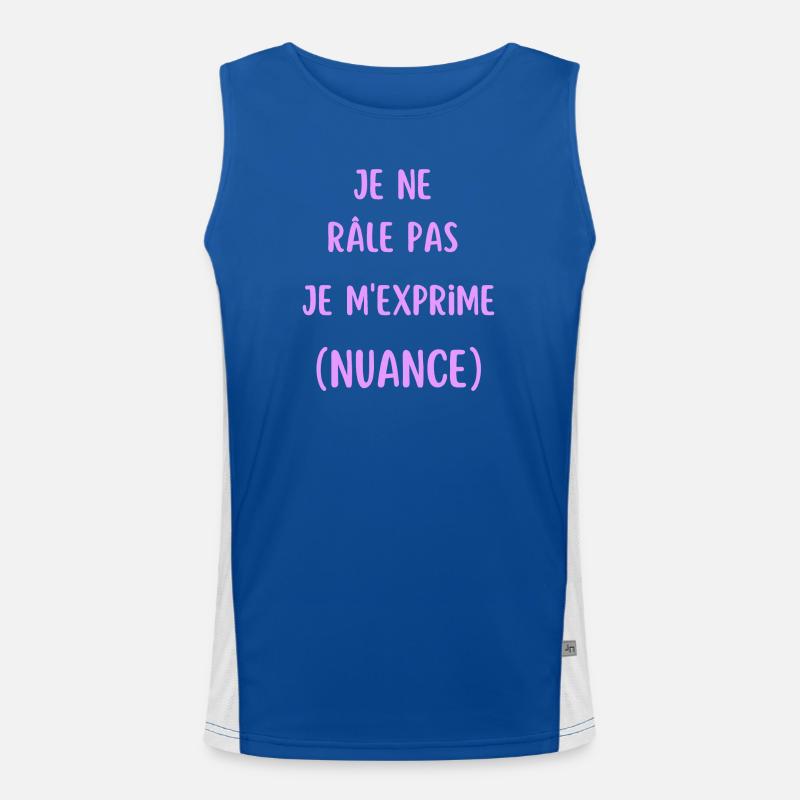 Je ne râle pas je m'exprime Débardeur respirant contrasté Homme 