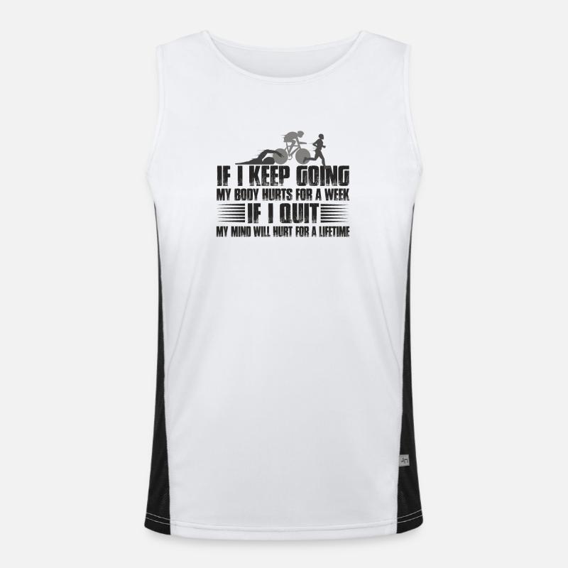 If I Keep Going My Body Hurts For A Week Funktionelles Kontrast-Tank Top für Männer 
