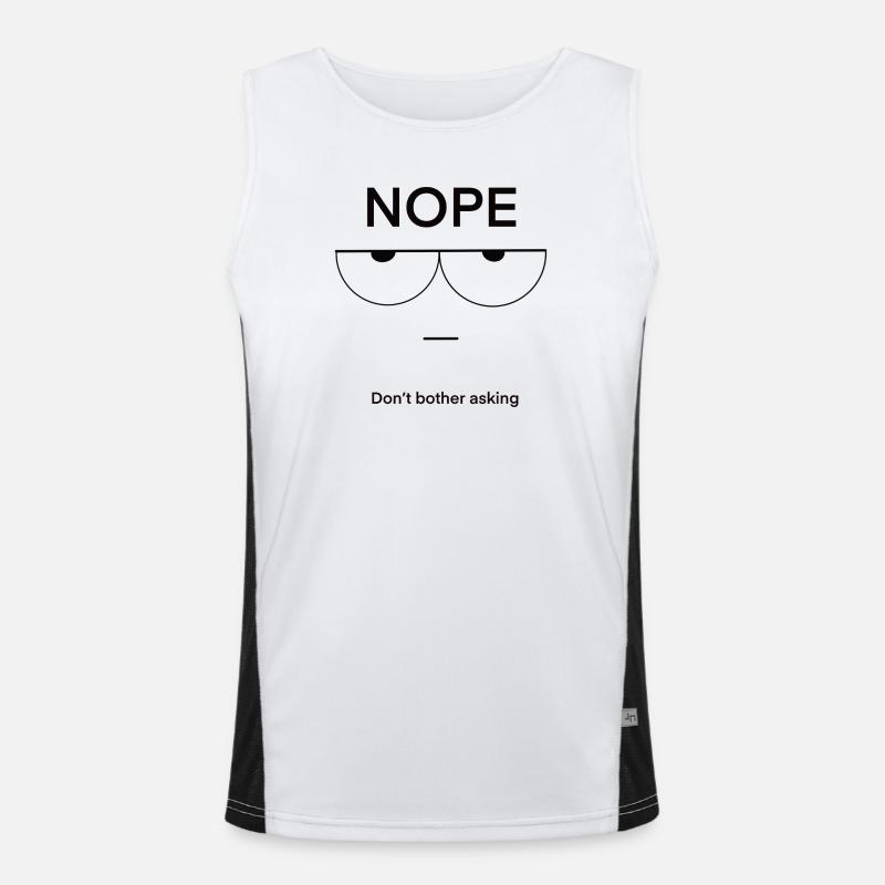 Nope Don't Bother Asking Men's Functional Contrast Tank Top 