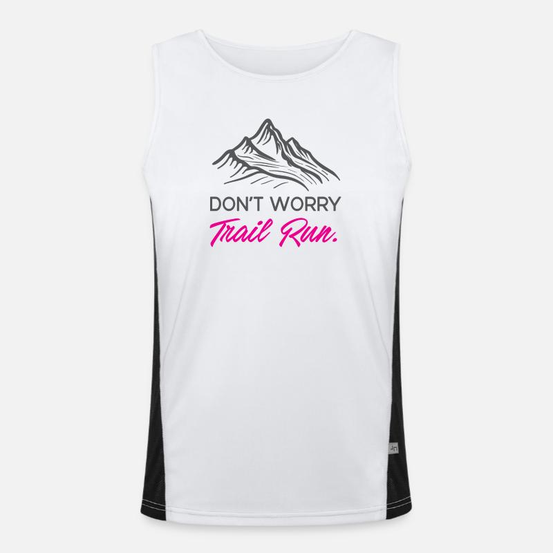 Mach dir keine Sorgen. Trailrun. Funktionelles Kontrast-Tank Top für Männer 