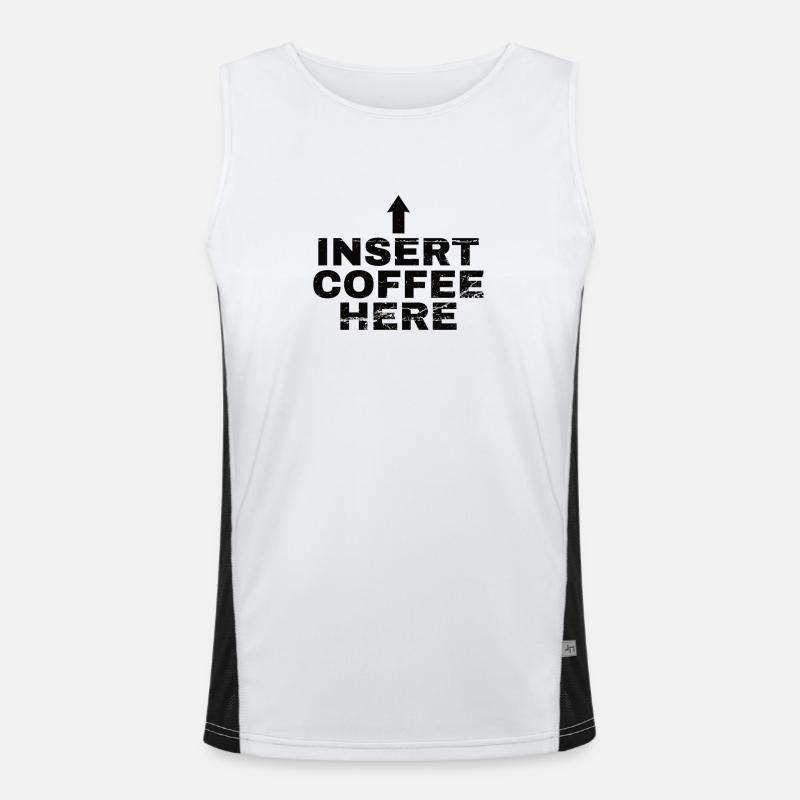 Insert Coffee Here Coffee Drinker Joke - Men's Functional Contrast Tank Top  - white/black