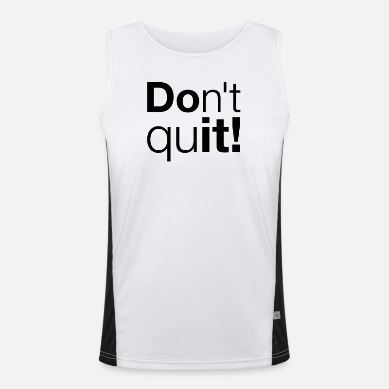 Motivation Don't quit do it Funktionelles Kontrast-Tank Top für Männer 