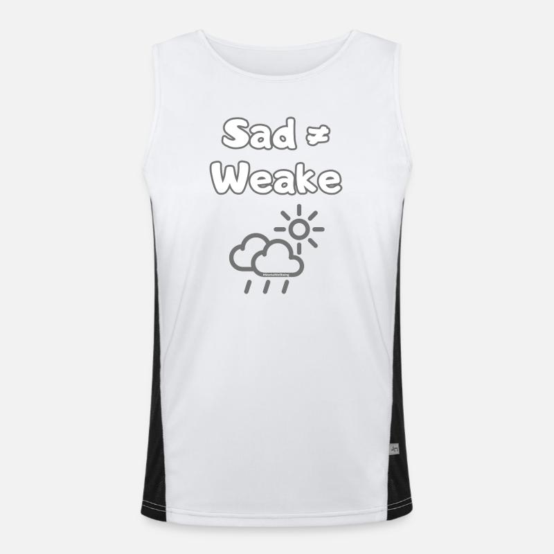 Sad ≠ Weak – Mental Wellbeing Statement Men's Functional Contrast Tank Top 