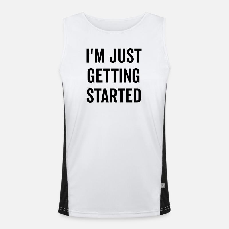 I’m Just Getting Started - Men's Functional Contrast Tank Top  - white/black