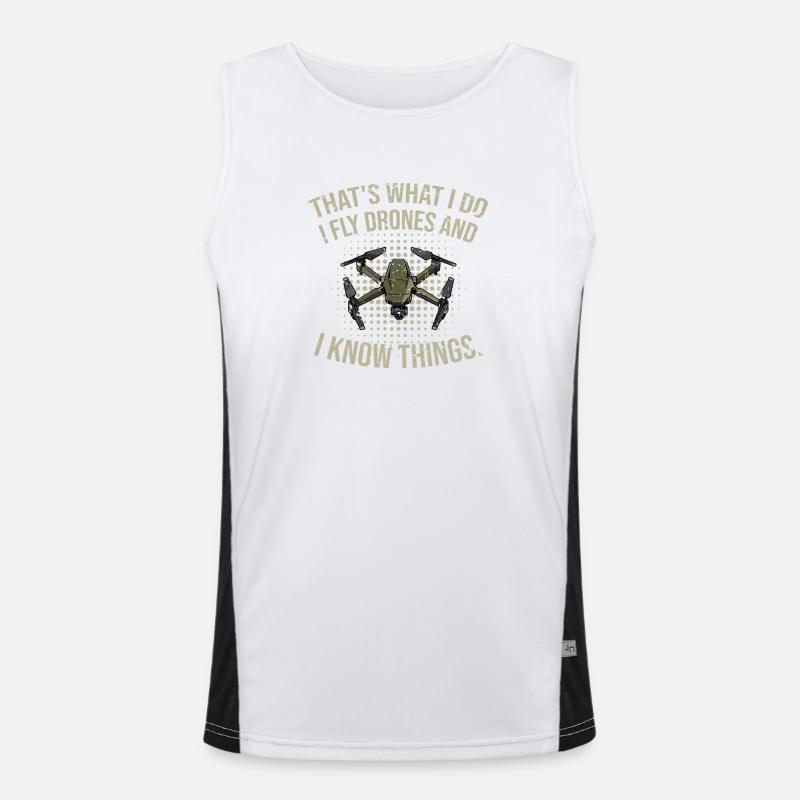 That's what I do - I fly drones and I know things Men's Functional Contrast Tank Top 