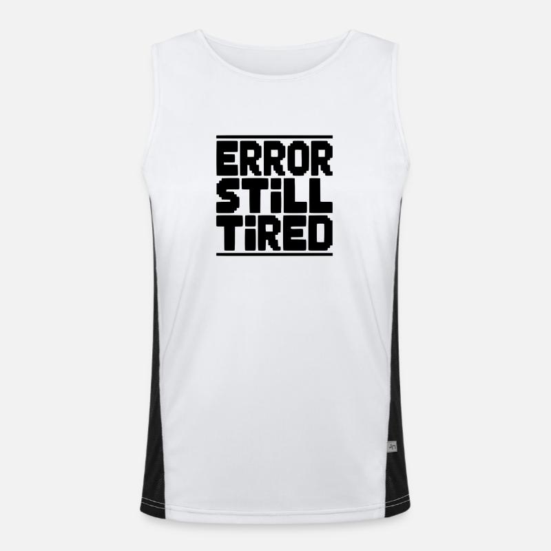Error Still Tired Men's Functional Contrast Tank Top 