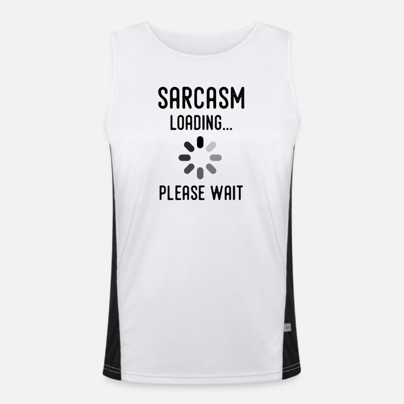 Sarkasmus Loading, bitte warten Funktionelles Kontrast-Tank Top für Männer 