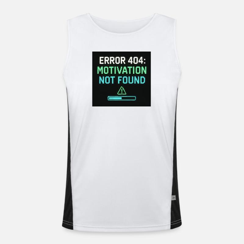 Error 404: Motivation Not Found  Funktionelles Kontrast-Tank Top für Männer 