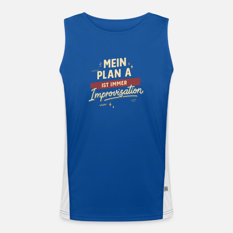 My plan A is always improvisation Men's Functional Contrast Tank Top 