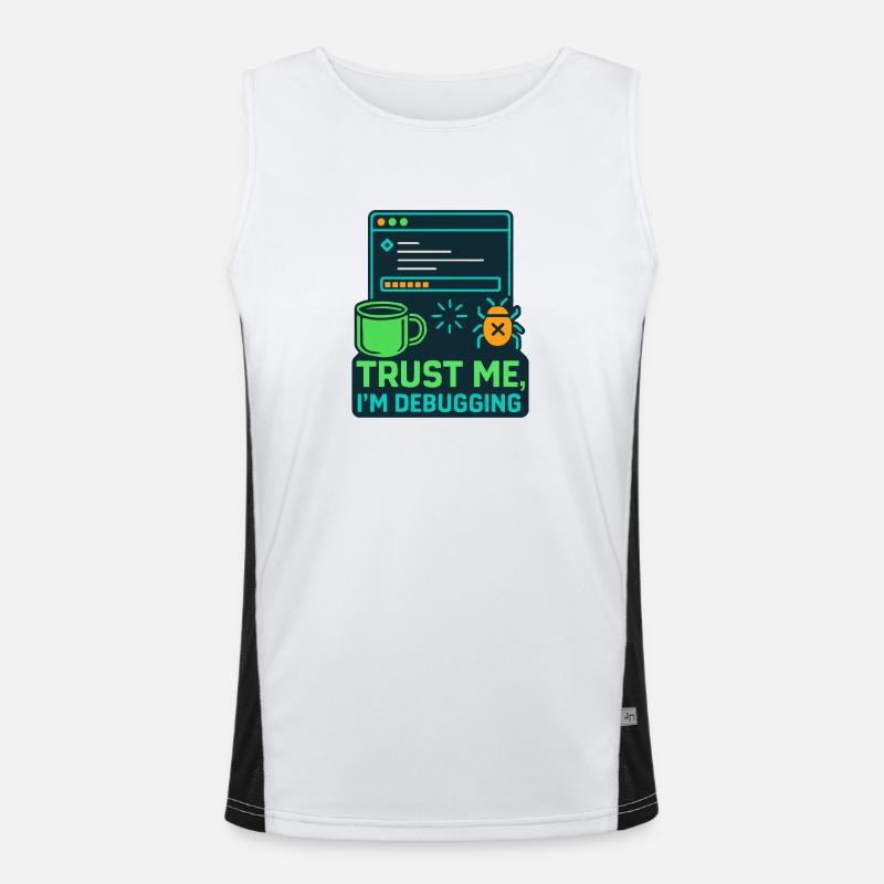 Funny IT Design – Trust me, I'm debugging Men's Functional Contrast Tank Top 