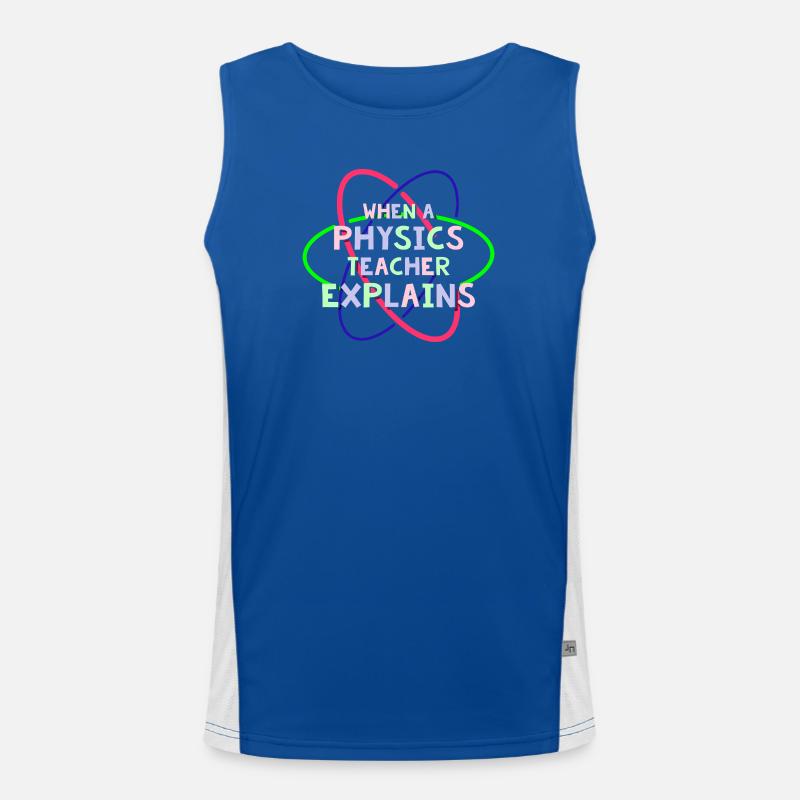 Physics Physicist Physics Student Physics Teacher Men's Functional Contrast Tank Top 