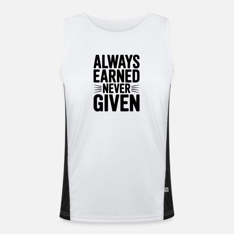 Always Earned Never Given - Men's Functional Contrast Tank Top  - white/black