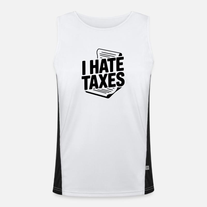 Ich hasse Steuern Funktionelles Kontrast-Tank Top für Männer 