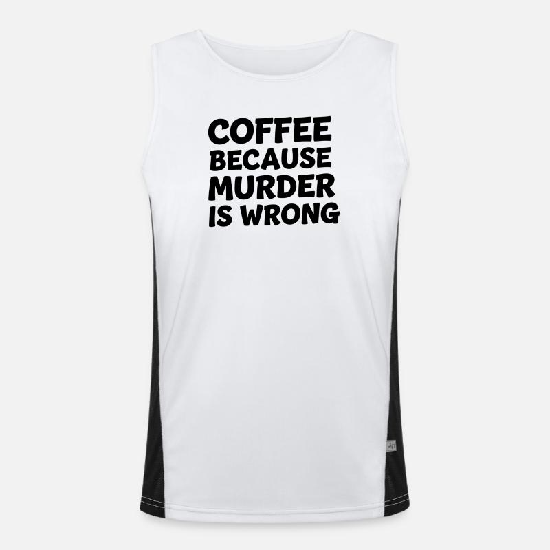 Coffee Because Murder Is Wrong Men's Functional Contrast Tank Top 