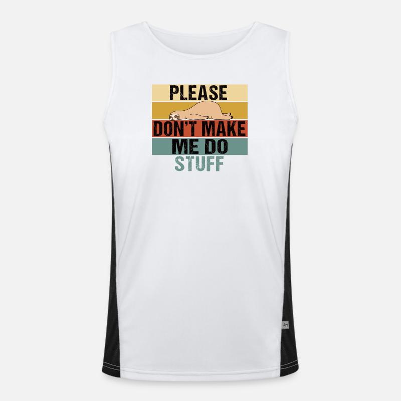 Lazy Sloth Please Don't Make Me Do Stuff Men's Functional Contrast Tank Top 