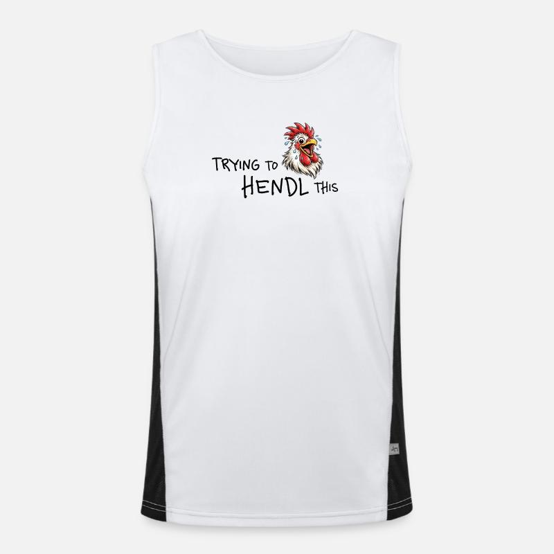 Trying to hendl this – Funny chicken saying Men's Functional Contrast Tank Top 