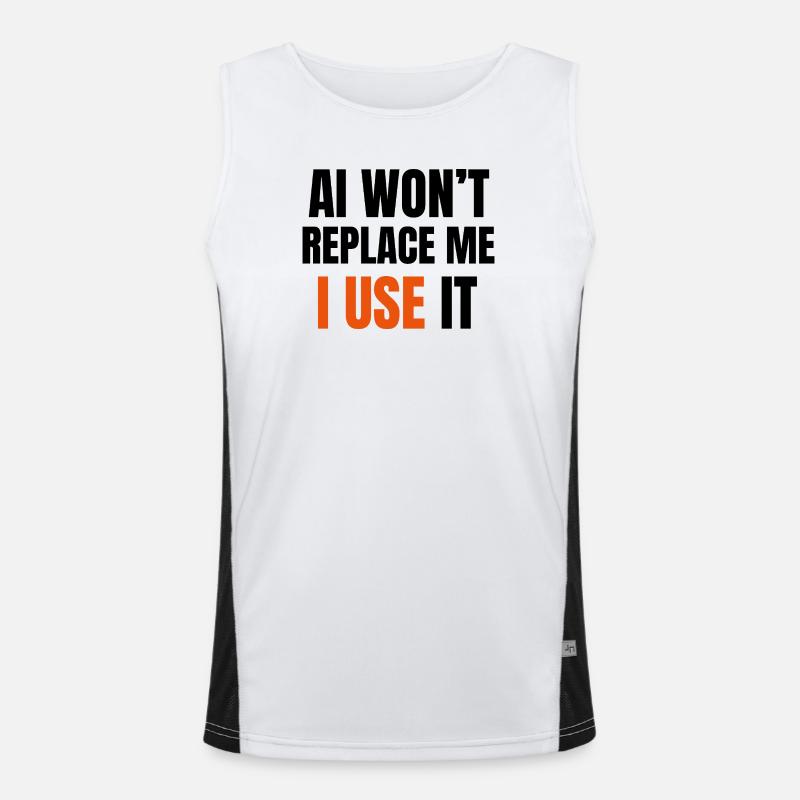 AI Won’t Replace Me I Use It Men's Functional Contrast Tank Top 