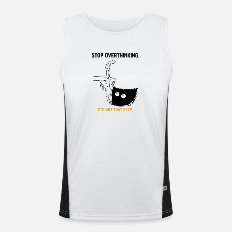 Stop Overthinking It's Not That Deep Sarcasm Men's Functional Contrast Tank Top 