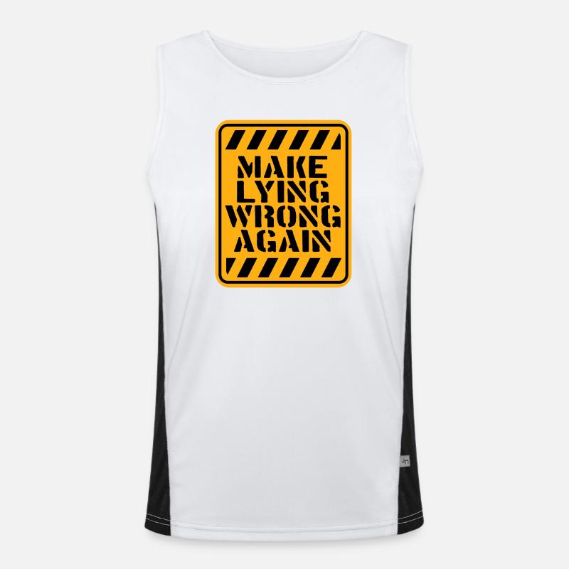 Logo de déclaration politique « Make Fooling Wrong Again » Débardeur respirant contrasté Homme 