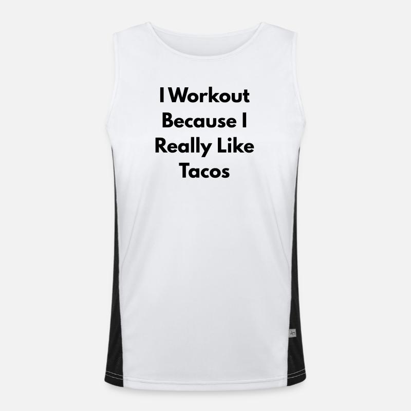 I Workout because I really like tacos Men's Functional Contrast Tank Top 