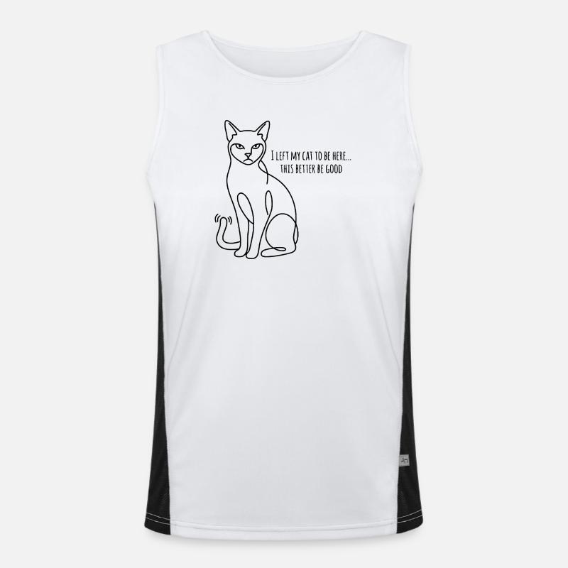 I Left My Cats To Be Here This Better Be Good Funktionelles Kontrast-Tank Top für Männer 